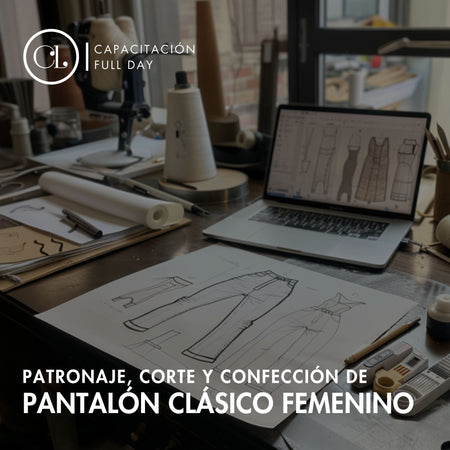 Patronaje, Corte y Confección de Pantalón Clásico Femenino