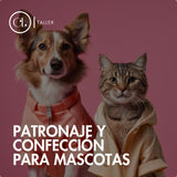 Patronaje y Confección para Mascotas